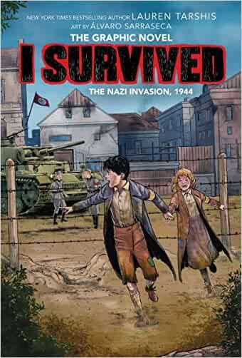 I Survived the Nazi Invasion, 1944: A Graphic Novel (I Survived Graphic ...